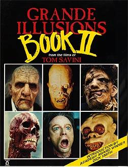 Grande Illusions 2 by Tom Savini