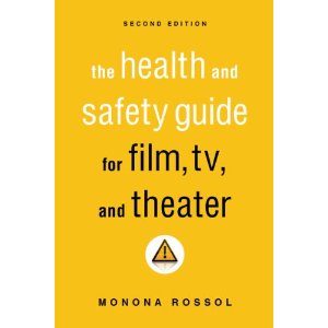 The Health and Safety Guide for Film, TV, and Theater