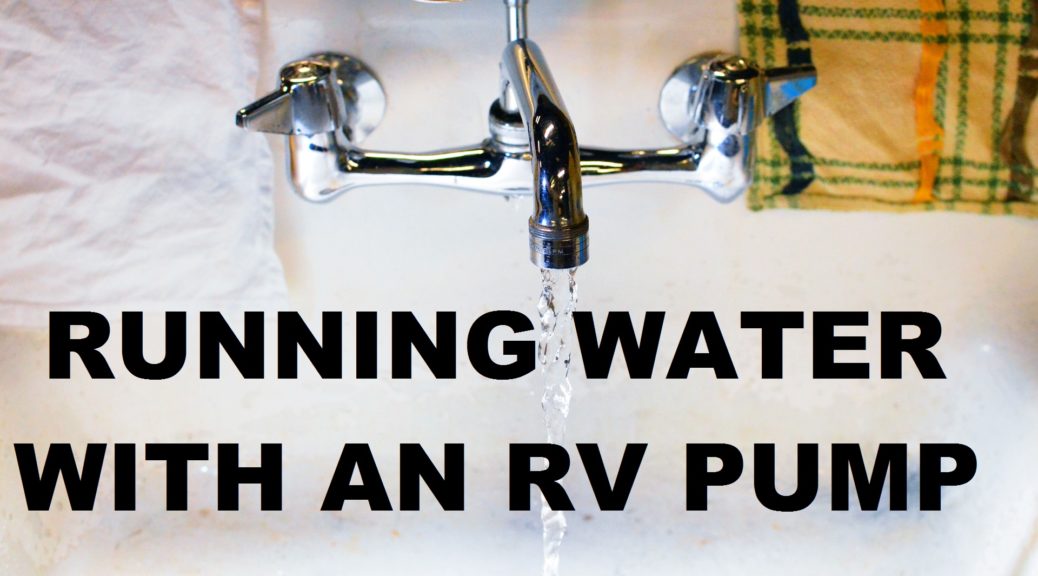 Running Water with an RV Pump